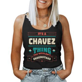 Its A Chavez Thing Last Name Matching Family Family Name Women Tank Top - Seseable