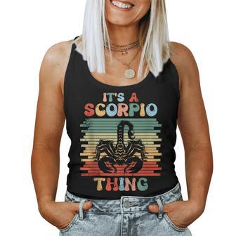 It's A Scorpio Thing Astrology Scorpio Zodiac Dad Women Women Tank Top - Monsterry