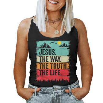 Jesus The Way Truth Life Bible Verse Christian Worship Women Tank Top - Monsterry DE