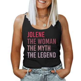 Jolene The Woman Myth Legend Personalized Name Birthday Women Tank Top - Monsterry UK