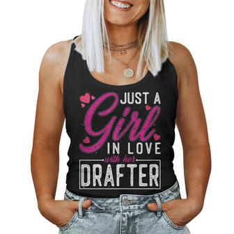 Just A Girl In Love With Her Drafter Drafter's Wife Women Tank Top - Monsterry