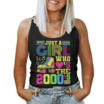 Just A Girl Who Loves The 2000'S Party Outfit 2000'S Costume Women Tank Top | Mazezy