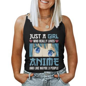 Just A Girl Who Really Loves Anime And Like Maybe 3 People Women Tank Top - Monsterry DE