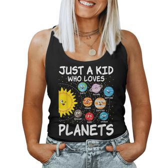 Just A Kid Who Loves Planets Space Solar System Boy Girl Kid Women Tank Top - Thegiftio UK