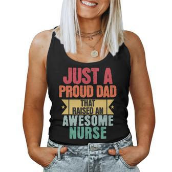 Just A Proud Dad That Raised An Awesome Nurse Fathers Day Women Tank Top - Monsterry CA