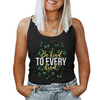 Be Kind To Every Kind Animal Rights Vegan Vegetarian Women Tank Top - Monsterry UK