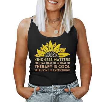 Kindness Matters Mental Health Self-Love Therapy Sunflower Women Tank Top - Monsterry