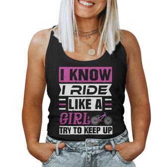 I Know I Ride Like A Girl Try To Keep Up Fun Bicycle Women Tank Top - Monsterry AU