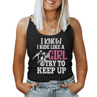 I Know I Ride Like A Girl Try To Keep Up Motorcycle Women Tank Top - Monsterry