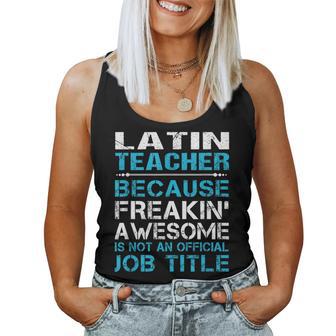 Latin Teacher Freaking Awesome Women Tank Top - Monsterry UK