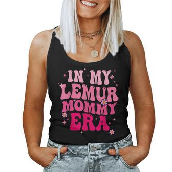 In My Lemur Mommy Era Pink Lemur Mother's Day Women Tank Top | Mazezy