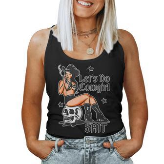 Let's Do Cowgirl Shit Western Skull Pinup Girl Smoking Women Tank Top - Seseable
