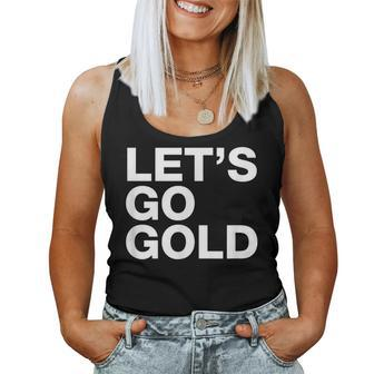 Let's Go Gold Saying Sports Team Mom Dad Humor Women Tank Top - Monsterry AU