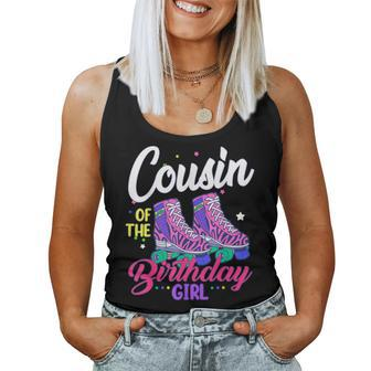 Let's Roll Cousin Of The Birthday Girl Roller Skate Birthday Women Tank Top - Thegiftio UK