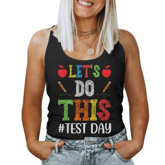 Let's Do This Test Day Motivational Testing Teacher Student Women Tank Top | Mazezy AU