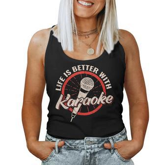 Life Is Better With Karaoke Girl Music Maker Vintage Singer Women Tank Top - Monsterry UK