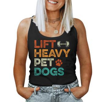 Lift Heavy Pet Dogs Gym Workout Pet Lover Canine Women Women Tank Top - Monsterry CA