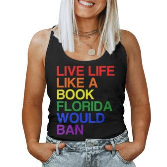 Live Life Like A Book Florida Would Ban Lgbt Month Queer Women Tank Top - Monsterry UK