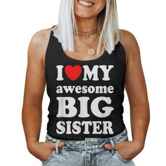 I Love My Awesome Big Sister Women Tank Top - Monsterry UK