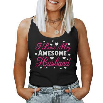 I Love My Awesome Husband Wife Father's Day Usa Women Tank Top - Monsterry CA