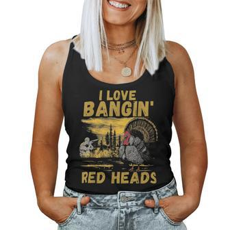 I Love Bangin' Red Heads Hunting Women Tank Top - Seseable