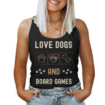 Love Dogs Board Games Dog Owners Walker Women Tank Top - Thegiftio UK