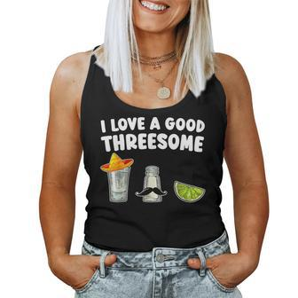 I Love A Good Threesome Tequila Cinco De Mayo Tequila Party Women Tank Top | Mazezy AU