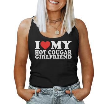 I Love My Hot Cougar Girlfriend I Love My Cougar Gf Women Tank Top - Seseable