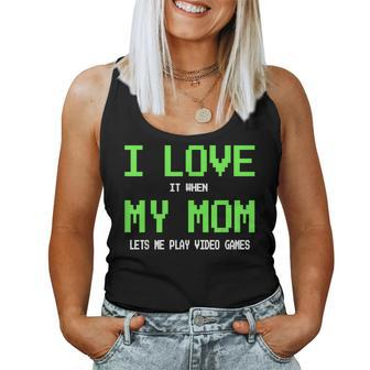 I Love My Mom Gamer For N Boys Video Games Women Tank Top | Mazezy