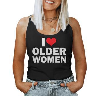 I Love Older I Heart Older Sarcastic Humor Women Tank Top | Mazezy