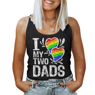 I Love My Two Dads Lgbt Pride Month And Father's Day Costume Women Tank Top - Monsterry CA