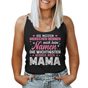 Lustiges Die Wichtigsten Nennen Mich Mama Muttertag Tank Top Frauen - Geschenkecke