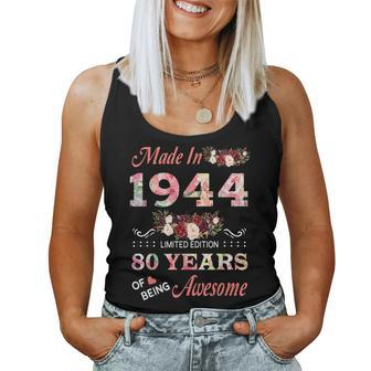 Made In 1944 80 Years Of Being Awesome Floral Birthday Women Women Tank Top - Monsterry