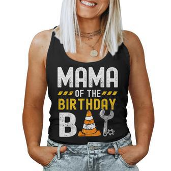 Mama Of The Birthday Boy Construction Worker Birthday Party Women Tank Top - Seseable
