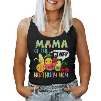 Mama Of The Birthday Boy Family Fruit Birthday Hey Bear Women Tank Top - Seseable