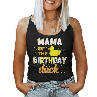 Mama Of The Birthday Duck Yellow Duck Birthday Fun Women Tank Top - Monsterry AU