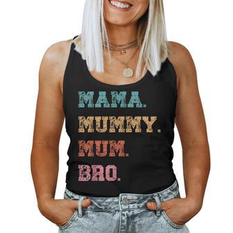 Mama Mummy Mum Bro For Mum Vintage Women Tank Top - Monsterry DE