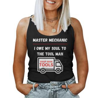 Master Mechanic I Owe My Soul Dad Mechanics Sarcastic Women Tank Top - Monsterry DE