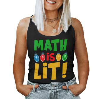 Math Is Lit Holiday Teacher Christmas Ugly Sweater Women Tank Top - Thegiftio UK