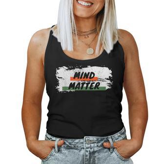 Mind Over Matter Growth Mindset For Or Women Women Tank Top - Monsterry AU