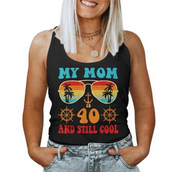 My Mom Is 40 And Still Cool Vintage Cruise 40 Years Women Tank Top - Monsterry
