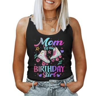 Mom Of The Birthday Girl Rolling Skate Family Birthday Party Women Tank Top | Mazezy