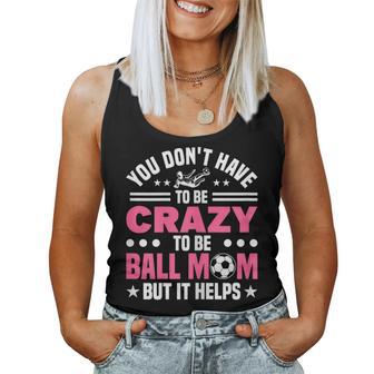 Mom Crazy Ball Mom Soccer Women Tank Top - Monsterry CA