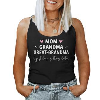 Mom Great Grandma Just Keep Getting Better For Women Tank Top | Mazezy DE