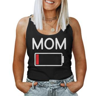 Mom Low Battery Jokes Sarcastic Sayings Women Tank Top - Monsterry