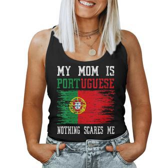 My Mom Is Portuguese Nothing Scares Me Vintage Portugal Flag Women Tank Top - Monsterry