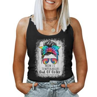 Mom Is Temporarily Out Of Order Please Try Again Later Women Tank Top - Seseable