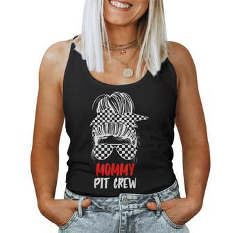Mommy Pit Crew Messy Bun Race Track Flag Car Racing Womens Women Tank Top - Monsterry AU