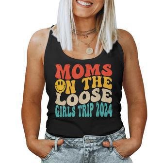 Moms On The Loose Girl's Trip 2024 Family Vacation Women Tank Top - Seseable