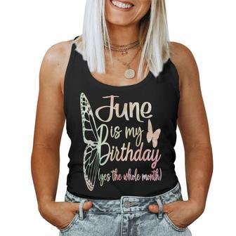 Month June Birthday For June Is My Birthday For Girl Women Tank Top - Seseable
